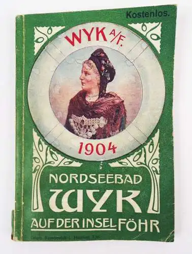 Wyk auf Föhr 1904 Nordseebad Reisefüher