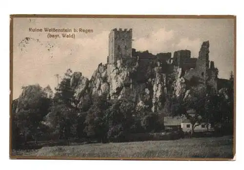 Ak Ruine Weißenstein b Regen Bayerischer Wald 1928