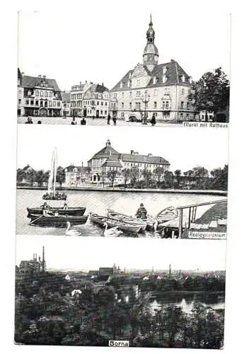 Ak Borna Leipzig Realgymnasium Markt mit Rathaus Mehrbild