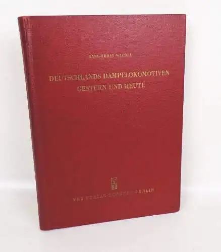 Deutschlands Dampflokomotiven gestern und heute Karl Ernst Maedel 1957 Buch