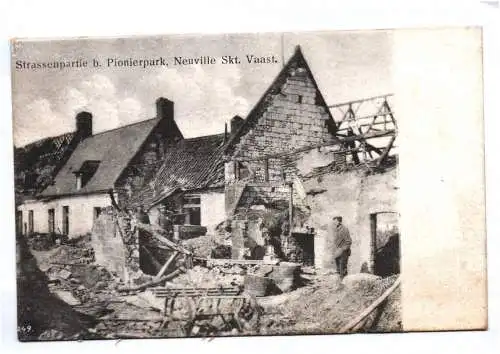 Ak Neuville Skt Vaast Strasse Pionierpark Stempel Oberkommando 6 Armee 1 Wk