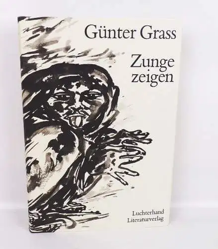 Günter Grass Zunge Zeigen Luchterhand Literaturverlag Vorzugsausgabe SchuberBuch