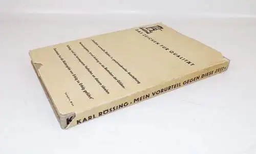 Karl Rössing Mein Vorurteil gegen diese Zeit 1932 Büchergilde Gutenberg Rarität