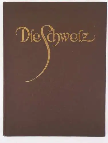 Die Schweiz 348 Bilder Alexander Freiherr von Bergenroth Swiss Reise Buch