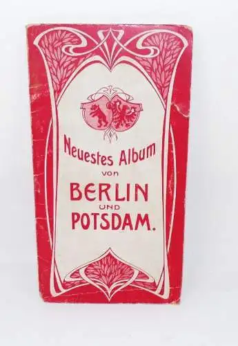 Neuestes Album von Berlin und Potsdam um 1900 Leporello