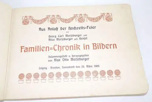 Familien Chronik in Bildern Merseburger Genealogie 1905 Leipzig Dresden