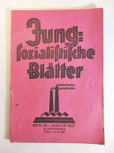 Jung Sozialistische Blätter Januar 1927 Der Krieg der Zukunft