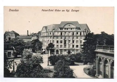 Ak Dresden Palast Hotel Weber am kgl Zwinger