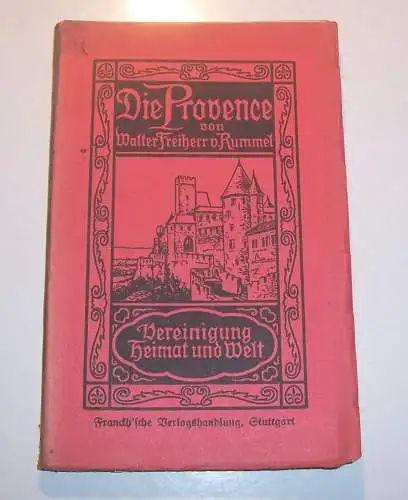 Die Provence von Walter Freiherr von Rummel 1911 Frankreich France 