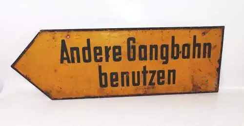 Altes Schild Andere Gangbahn benutzen Bahnhof Eisenbahn Blechschild