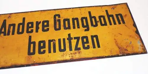 Altes Schild Andere Gangbahn benutzen Bahnhof Eisenbahn Blechschild