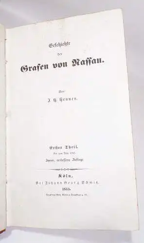 Geschichte der Grafen zu Nassau Erster Teil 1843 Hennes Halbleder