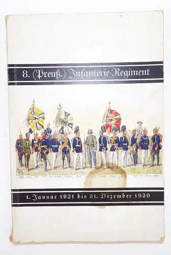 Das 8 Preußische Infanterie Regiment 1921 bis 1930 Buch