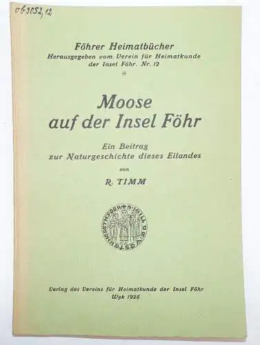 Insel Föhr Friesen Museum Jahrfeier Kulturgeschichte Urkunden Moose Biologie 192