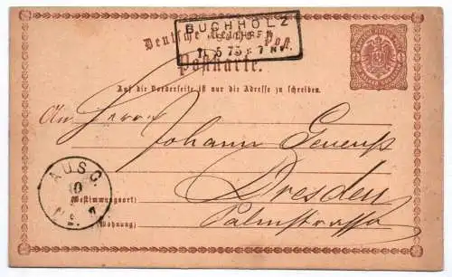 Postkarte 1875 Buchholz Sachsen Dreizeiler Stempel nach Dresden Ganzsache