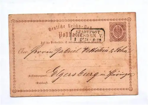 Ganzsache Deutsche Reichspost Postkarte  Halber Groschen 1874 Stadtpost Dresden