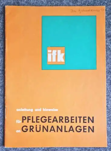 Ifk Anleitung und Hinweise DDR 1974 Pflegearbeiten an Grünanlagen