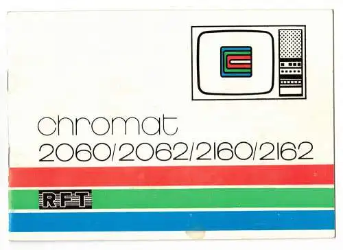 DDR Bedienungsanleitung Chromat 2060/2062/2160/2162 Fernseher 