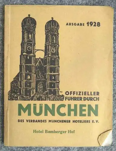 Offizieller Führer durch München Ausgabe 1928 mit Stadtplan Karte