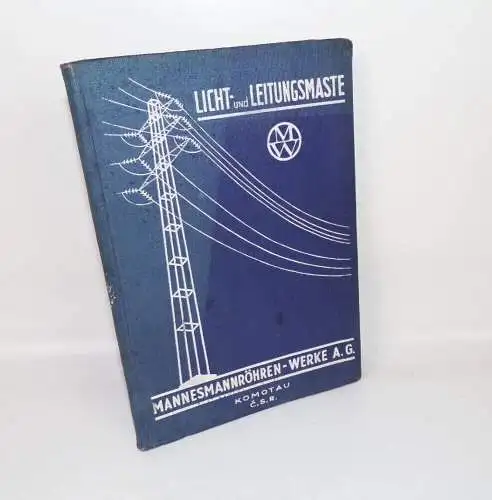 Katalog Mannesmannröhren Werke Komotau Licht und Leitungsmaste Straßenlaternen 