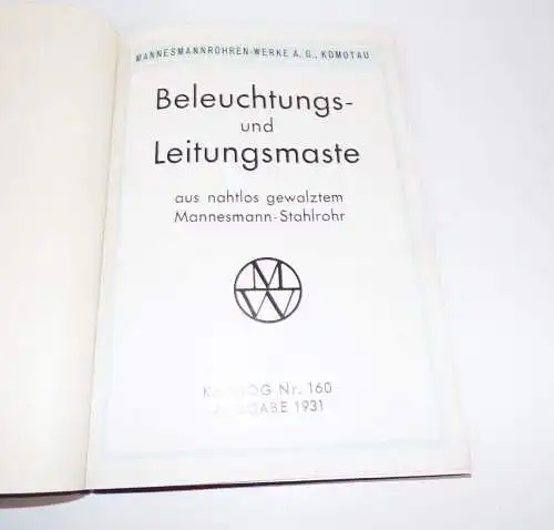 Katalog Mannesmannröhren Werke Komotau Licht und Leitungsmaste Straßenlaternen 