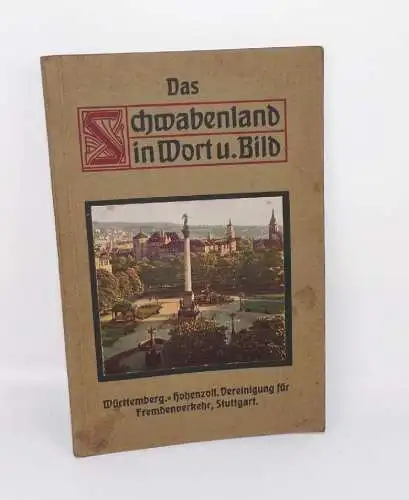 Das Schwabenland in Wort und Bild Gustav Ströhmfeld Stuttgart Baden Württemberg