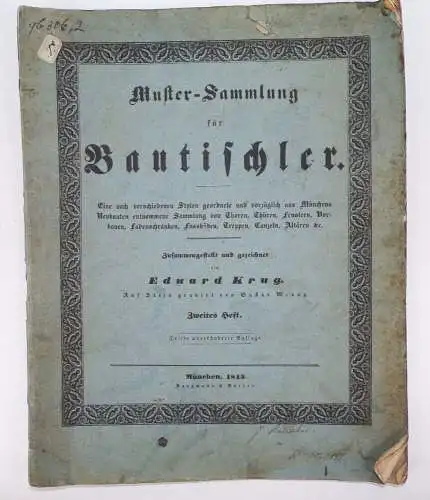 Muster Sammlung für Bautischler 1843 Eduard Krug Zweites Heft Tischler