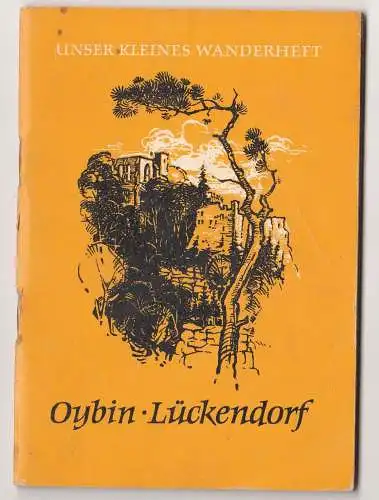Oybin Lückendorf   Unser kleines Wanderheft 44  1962 DDR 