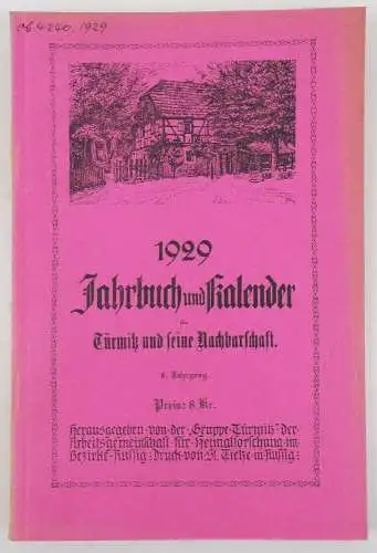 Jahrbuch und Kalender für Türmitz und seine Nachbarschaft 1929 bis 1932 Böhmen