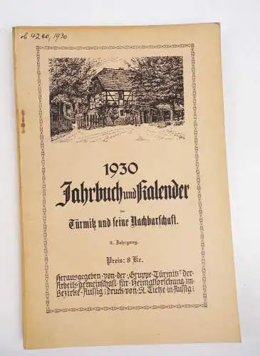 Jahrbuch und Kalender für Türmitz und seine Nachbarschaft 1929 bis 1932 Böhmen