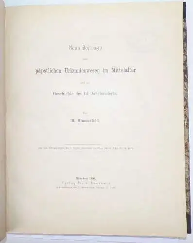 Neue Beiträge zum päpstlichen Urkundenwesen im Mittelalter Simsonsfeld 1896