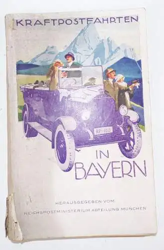 Kraftpostfahrten in Bayern 1930 er Reichspostministerium Führer Buch