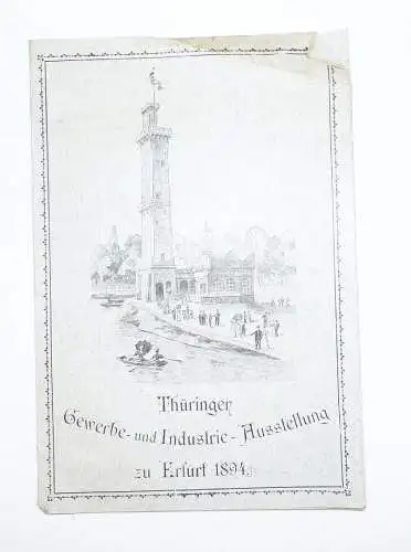 Prospekt Thüringer Gewerbe und Industrie Ausstellung Erfurt 1894 Maschinen