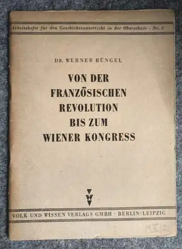 Von der französischen Revolution bis zum Wiener Kongress 1947 Volk und Wissen