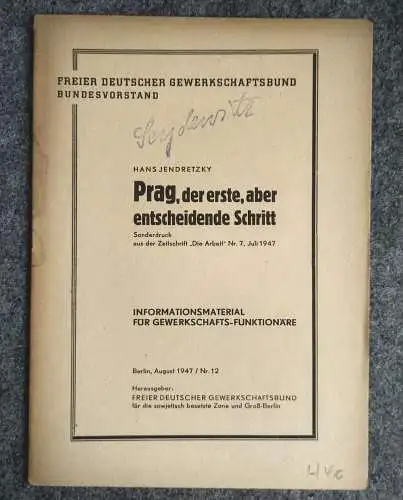 Prag der erste aber entscheidende Schritt 194 Politik Heft Hans Jendretzky