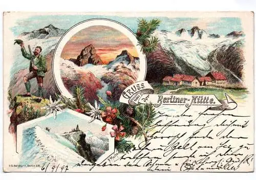 Litho Ak Gruss von der Berliner Hütte 1897 Stempel K K Briefablage Mayrhofen