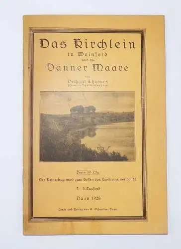 Das Kirchlein in Weinfeld und die Dauner Maare Dechant Thomes 1929