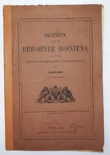 Skizzen über die Bewohner Bosniens Karl Sax 1864