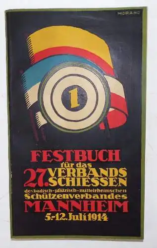 Festbuch Verbandsschiessen Schützenverband Mannheim 1914