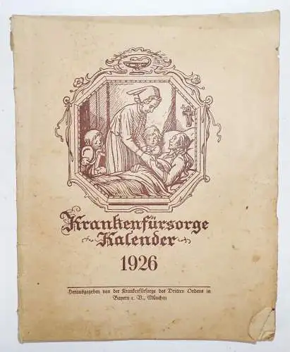 Krankenfürsorge Kalender 1926 des Dritten Ordens in München Bayern