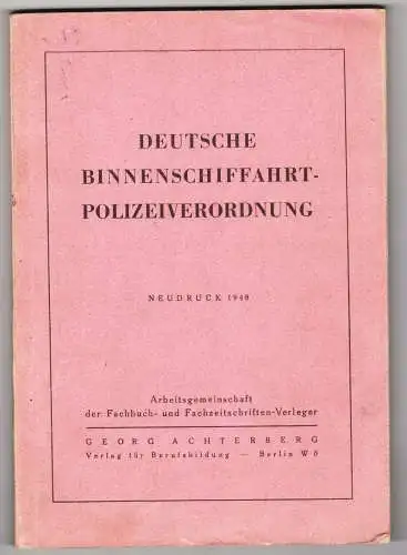 Deutsche Binnenschifffahrt Polizeiverordnung 1948 Polizei Frachter Schifffahrt 