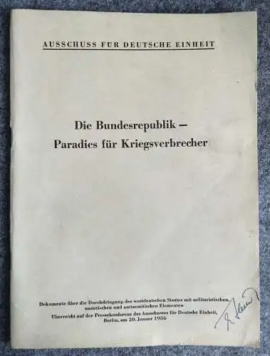 Die Bundesrepublik - Paradies für Kriegsverbrecher 1956 DDR Heft