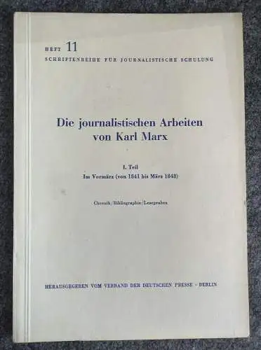 Die journalistischen Arbeiten von Karl Marx 3 Stück DDR Hefte für journalistisch