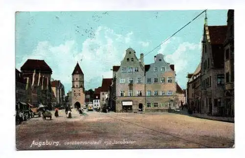 Ak Augsburg Jacobervorstadt mit Jacobstor 1908