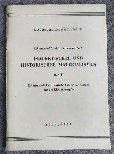 Dialektischer und Historischer Materialismus Hochschulfernstudium DDR 1954/55