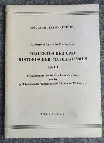 Dialektischer und Historischer Materialismus Hochschulfernstudium DDR 1954/55