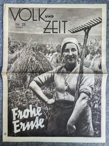 Volk und Zeit Nr 28 Frohe Ernte Zeitung 13. Jahrgang 1931