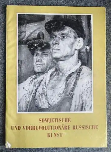 Sowjetische und vorrevolutionäre russische Kunst 1953 DDR Heft