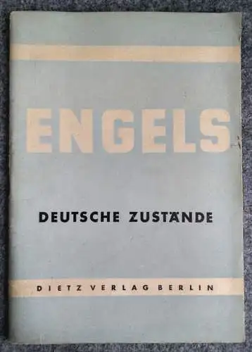 ENGELS Deutsche Zustände 1949 Dietz Verlag Berlin Propaganda Heft