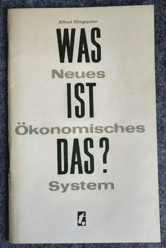 Alfred Klingsphon Was Neues ist Ökonomisches Das? System DDR Heft 1966